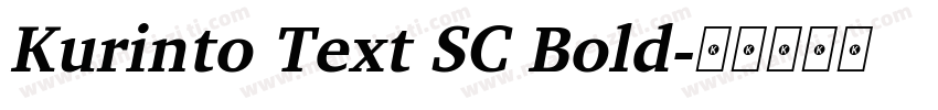 Kurinto Text SC Bold字体转换